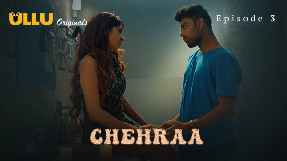 Chehraa Part 1 – S01E03 – 2024 – Hindi Hot Web Series – Ullu