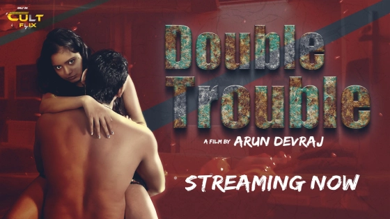 Double Trouble – S01E01 – 2024 – Hindi Hot Web Series – CultFlix