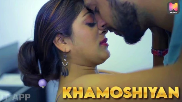 Khamoshiyan – 2022 – Hindi Hot Short Film – HalKut