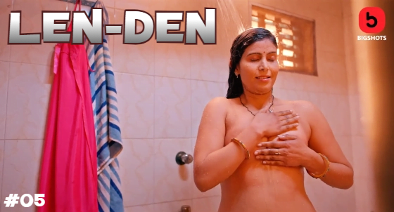 LenDen – S01E05 – 2024 – Hindi Hot Web Series – BigShots