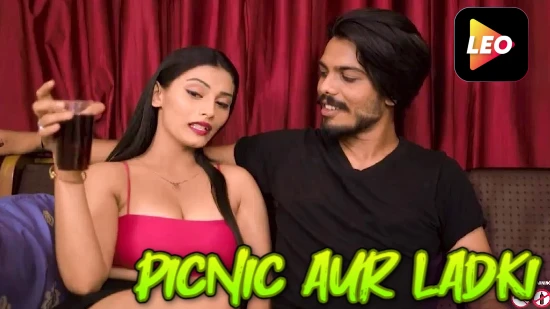 Picnic Aur Ladki – 2024 – Hindi Hot Short Film – LeoApp