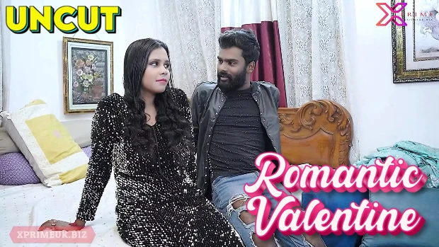 Romantic Valentine – 2024 – Hindi Uncut Short Film – XPrime