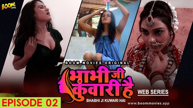 Bhabhi Ji Kuwari Hai – S01E02 – 2021 – Hindi Hot Web Series – BoomMovies