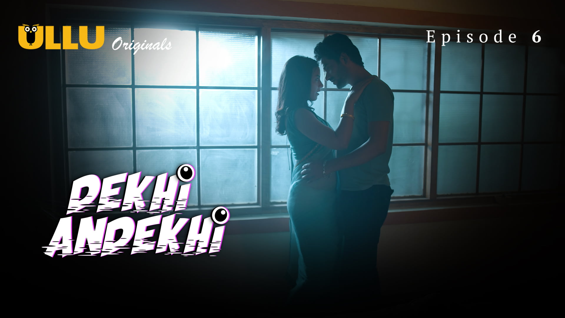 Dekhi Andekhi – S01E06 – 2023 – Hindi Hot Web Series – Ullu
