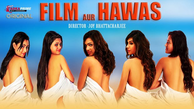 Film Aur Hawas – 2024 – Hindi Hot Web Series – TPrime