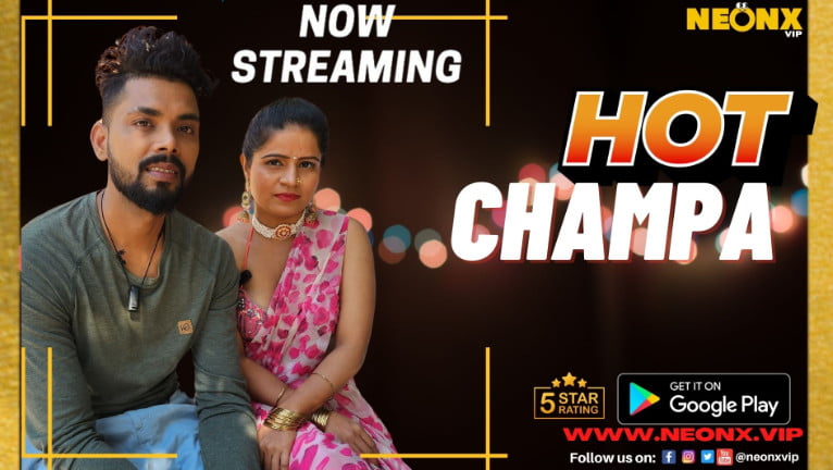Hot Champa – 2024 – UNCUT Hindi Hot Short Flim – NeonX
