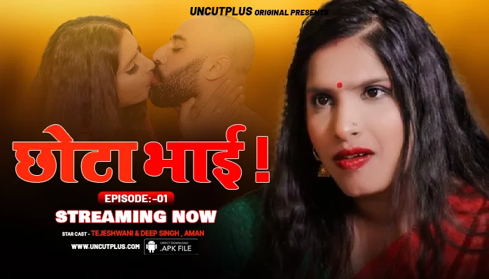 Chhota Bhai – 2024 – Hindi Uncut Hot Short Film – UncutPlus
