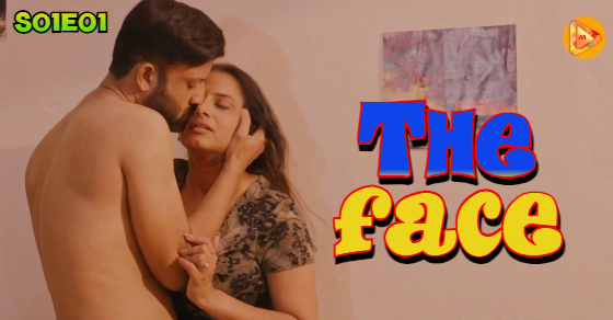 The Face – S01E01 – 2024 – Hindi Hot Web Series – MultiPlexPlay