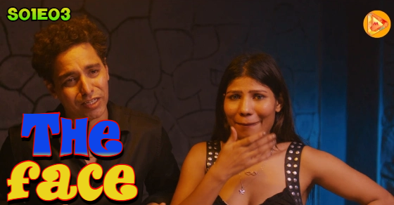 The Face – S01E03 – 2024 – Hindi Hot Web Series – MultiPlexPlay