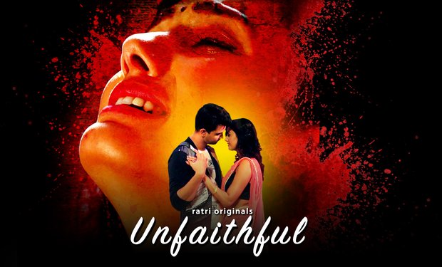Unfaithful – 2024 – Hindi Hot Web Series – Ratri.App