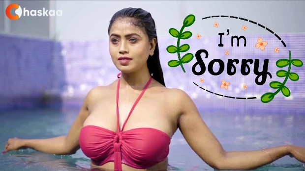 I Am Sorry – 2021 – Hindi Hot Short Film – oChaskaa
