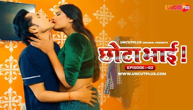 Chhota Bhai – P02 – 2024 – Hindi Uncut Short Film – Uncutplus.com