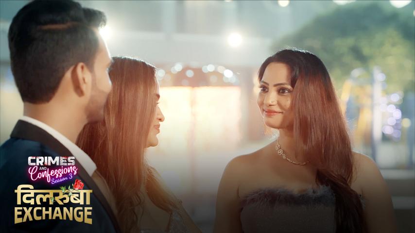 Crimes And Confessions-Dilruba Exchange – S03E02 – 2024 – Hindi Hot Web Series – AltBalaji