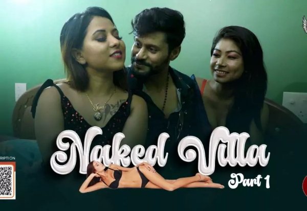 Naked Villa – S01E01 – 2024 – Hindi Uncut Hot Web Series – Msspicy