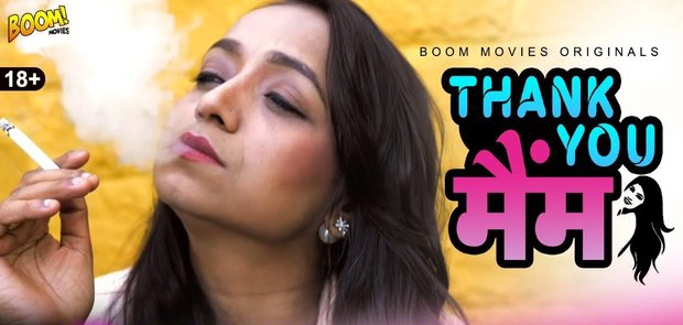 Thank You Mam – 2021 – Hindi Hot Short Film – BoomMovies.App