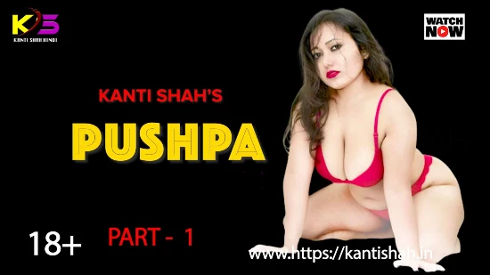 Pushpa – S01E01 – 2022 – Bengali Hot Web Series