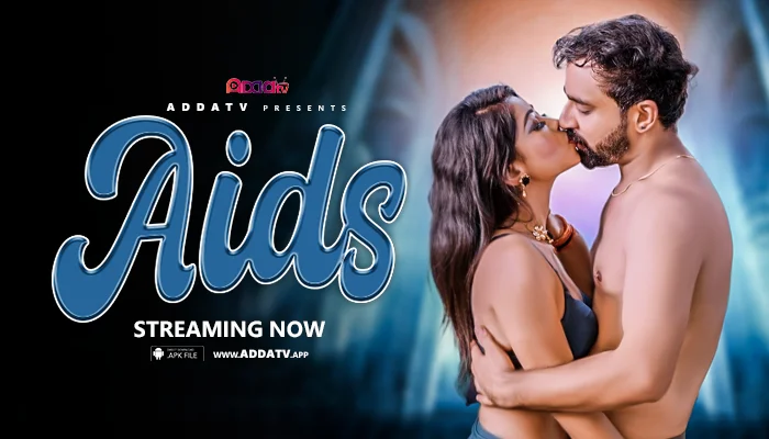 Aids – S01E03 – 2024 – Hindi Uncut Hot Web Series – AddaTV