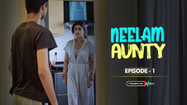 Neelam Aunty – S01E01 – 2021 – Hindi Hot Web Series – HokYo
