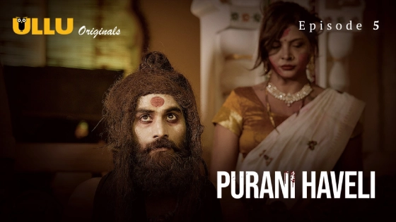Purani Haveli Part 2 – S01E02 – 2024 – Hindi Hot Web Series – Ullu