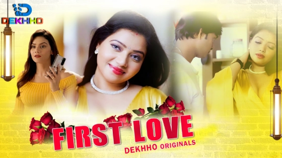 First Love – 2024 – Hindi Hot Short Film – Dekhho