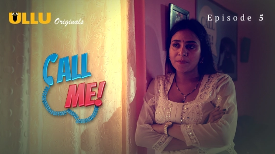 Call Me Part 2 – S01E02 – 2024 – Hindi Hot Web Series – Ullu