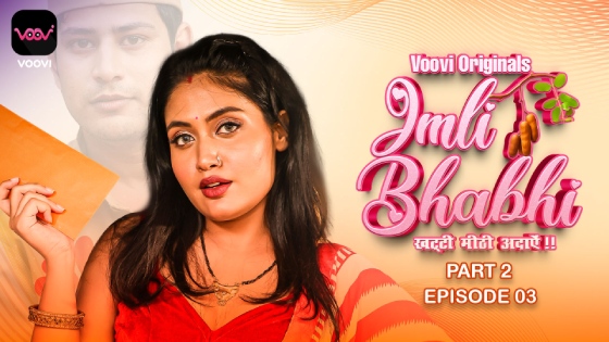 Imli Bhabhi – S01E03 – 2023 – Hindi Hot Web Series – Voovi