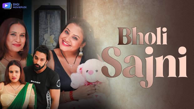Bholi Sajni – S01E01 – 2024 – Hindi Hot Web Series – DigiMoviePlex
