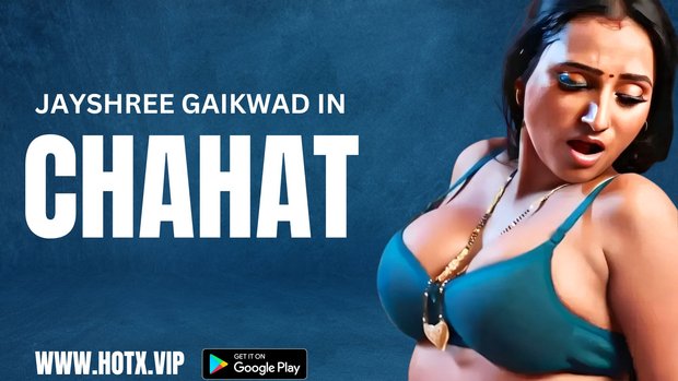 Chahat – 2024 – Hindi Hot Short Film – Hotx