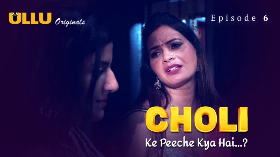 Choli Ke Peeche Kya Hai Part 2 – S01E03 – 2024 – Hindi Hot Web Series – Ullu