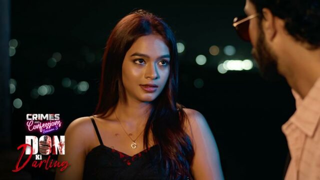 Crimes And Confessions-Don Ki Darling – S04E03 – 2024 – Hindi Hot Web Series – Alt