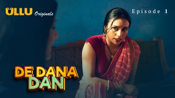 De Dana Dan Part 1 – S01E01 – 2024 – Hindi Hot Web Series – Ullu