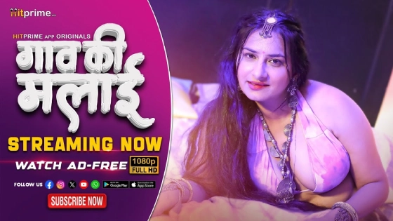 Gaon Ki Malai – S01E02 – 2024 – Hindi Hot Web Series – HitPrime