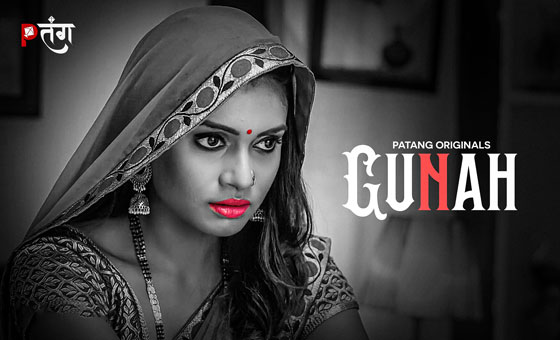 Gunah – S01E07 – 2024 – Hindi Hot Web Series – PatangMovies