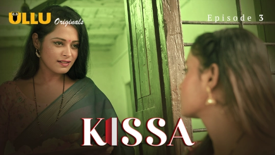 Kissa Part 1 – S01E03 – 2024 – Hindi Hot Web Series – Ullu