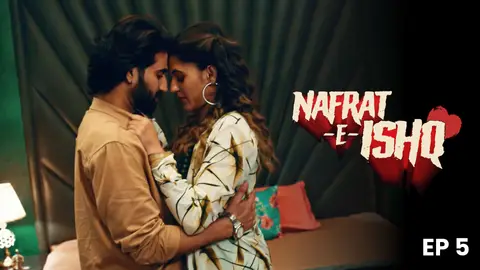 Nafrat-E-Ishq – S01E05 – 2024 – Hindi Hot Web Series – Hungama