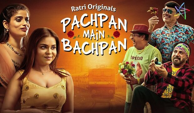 Pachpan Main Bachpan – S01E01 – 2024 – Hindi Hot Web Series – Ratri