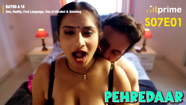 Pehredaar – S07E01 – 2024 – Hindi Hot Web Series – HitPrime