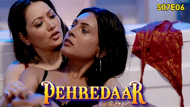 Pehredaar – S07E06 – 2024 – Hindi Hot Web Series – HitPrime