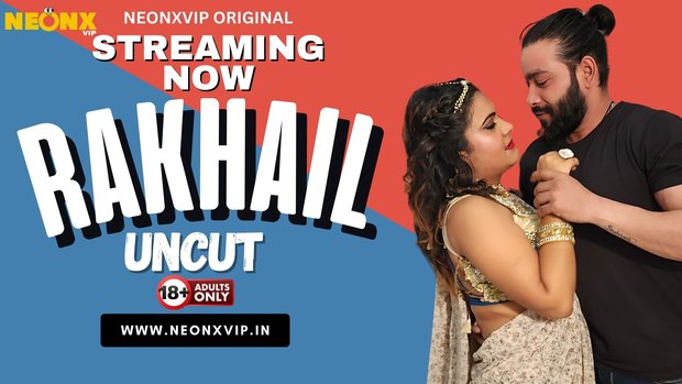 Rakhail – 2024 – Hindi Uncut Short Film – Neonx