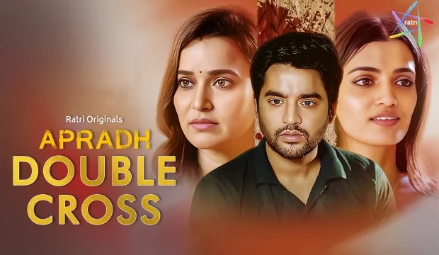 Apradh Double Cross – S01E01 – 2024 – Hindi Hot Web Series – Ratri