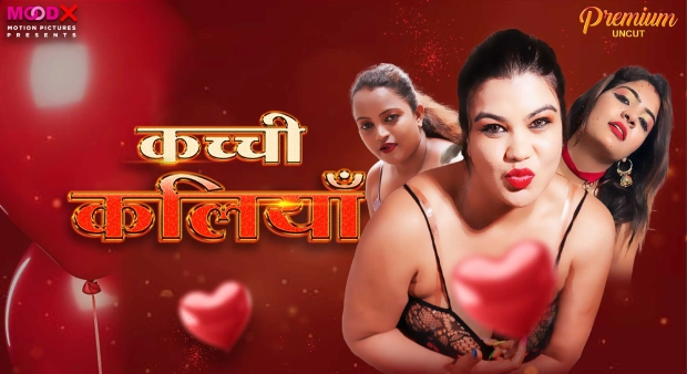 Kachchi Kaliya – 2024 – Hindi Uncut Hot Short Film – Moodx