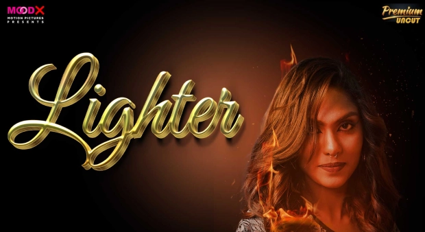Lighter – E01 – 2024 – Hindi Uncut Hot Web Series – Moodx