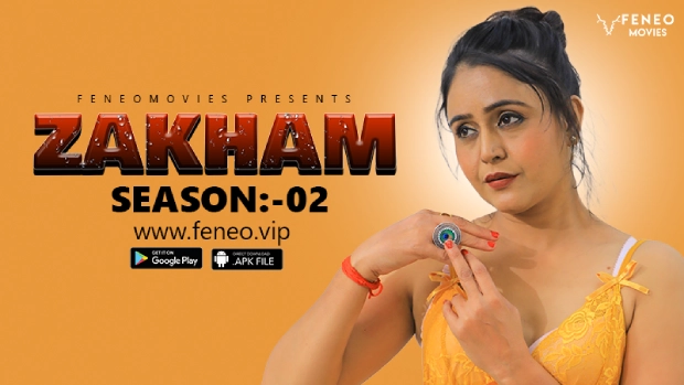 Zakham – S02E03 – 2024 – Hindi Uncut Hot Web Series – Feneo