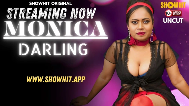 Monica Darling – 2024 – Hindi Uncut Hot Short Film – ShowHit