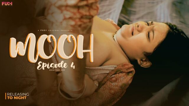 Mooh – E04 – 2024 – Hindi Hot Web Series – Fugi