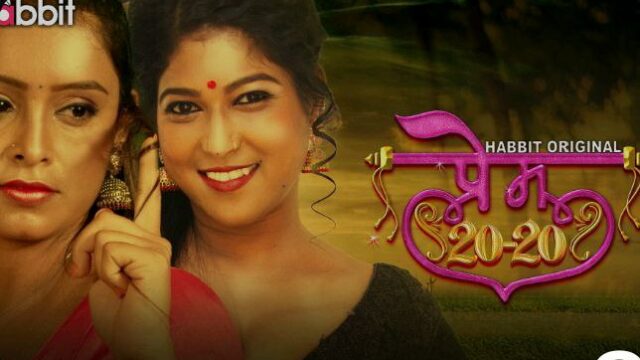 Prem 20-20 – S01E06 – 2024 – Hindi Hot Web Series – HabbitMovies