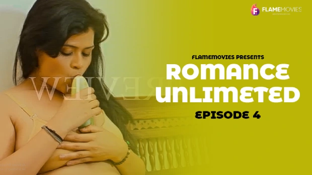Romance Unlimited – E04 – 2024 – Hindi Hot Web Series – FlameMovies