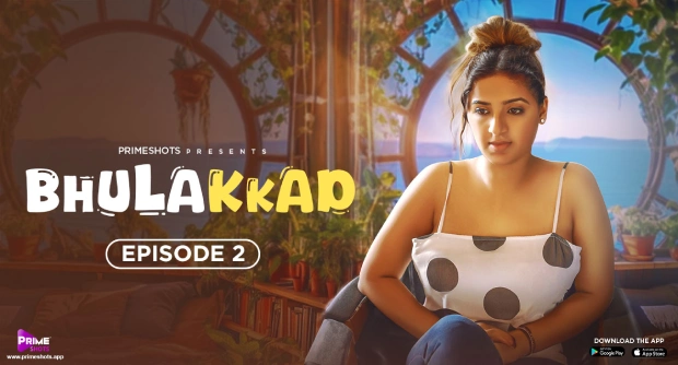 Bhulakkad – E02 – 2024 – Hindi Hot Web Series – PrimeShots