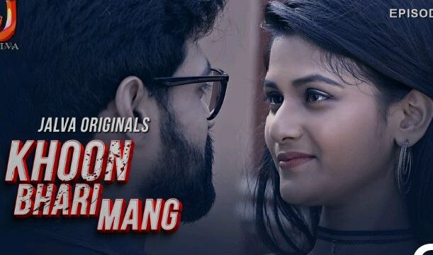 Khoon Bhari Mang – E02 – 2024 – Hindi Hot Web Series – Jalva