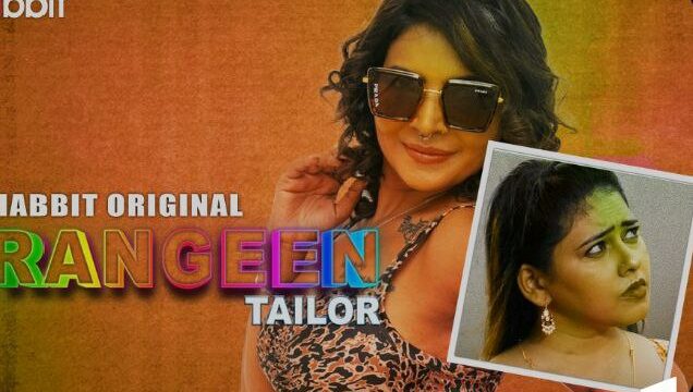 Rangeen Tailor – E02 – 2024 – Hindi Hot Web Series – Habbit